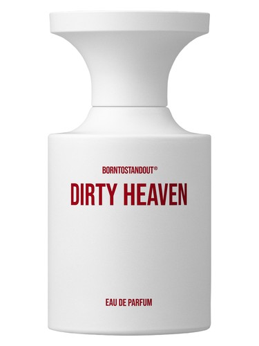 Borntostandout® Dirty Heaven